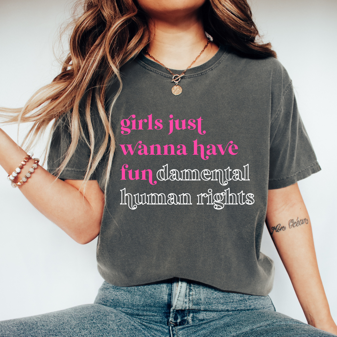 Girls Just Wanna Have Fundamental Rights