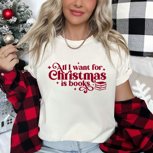 All I Want Is Books T-Shirt
