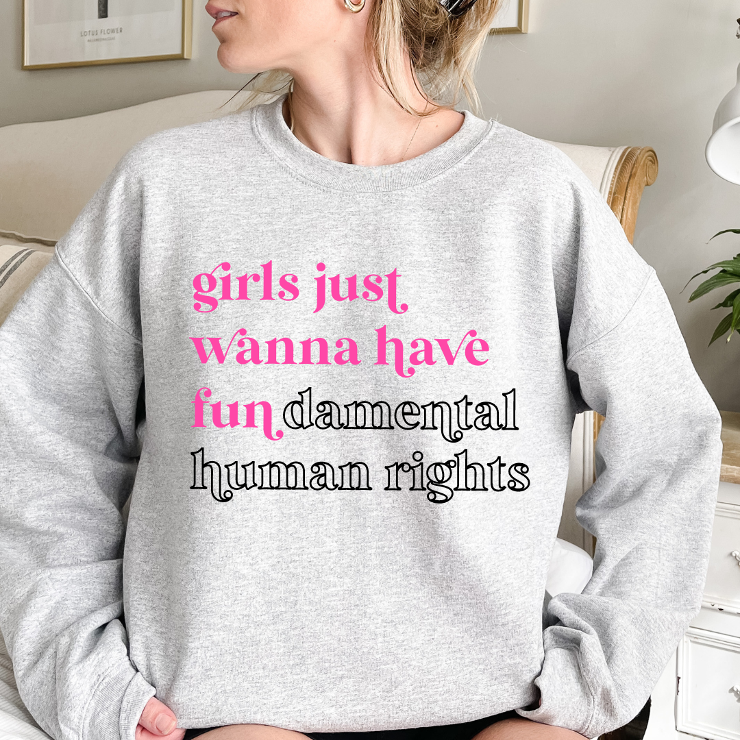 Girls Just Wanna Have Fundamental Rights