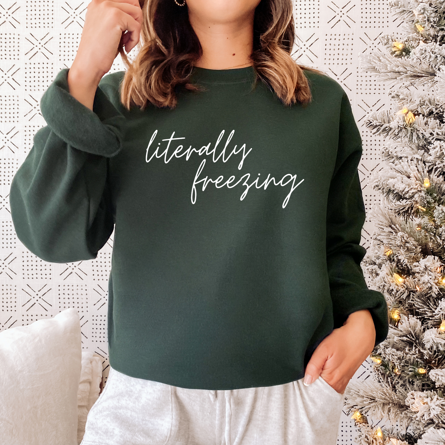 Literally Freezing Sweatshirt