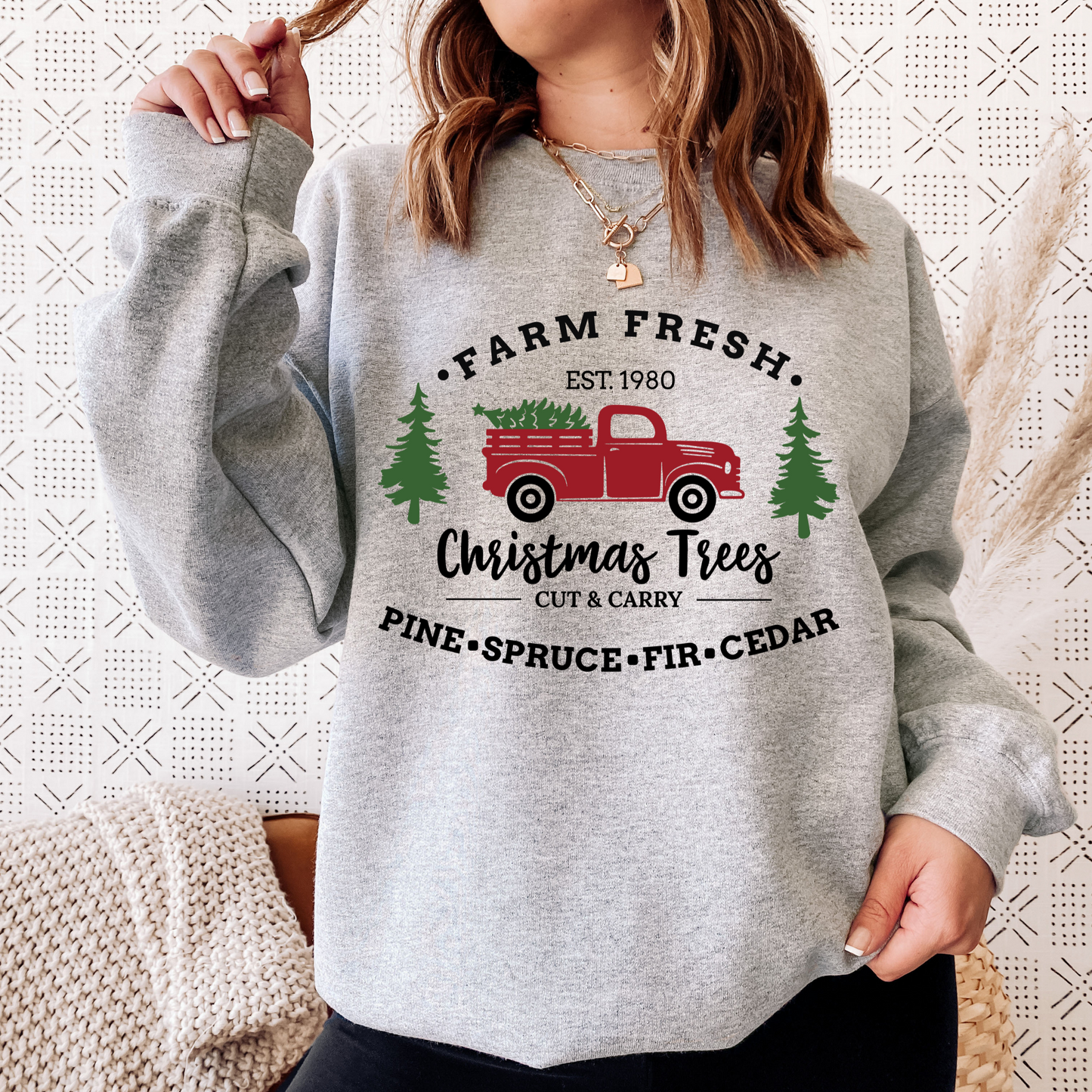 Farm Fresh Christmas Trees Sweatshirt