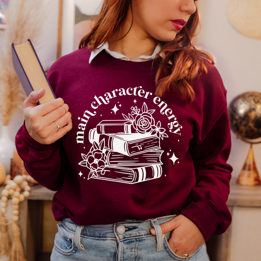 Main Character Energy Sweatshirt