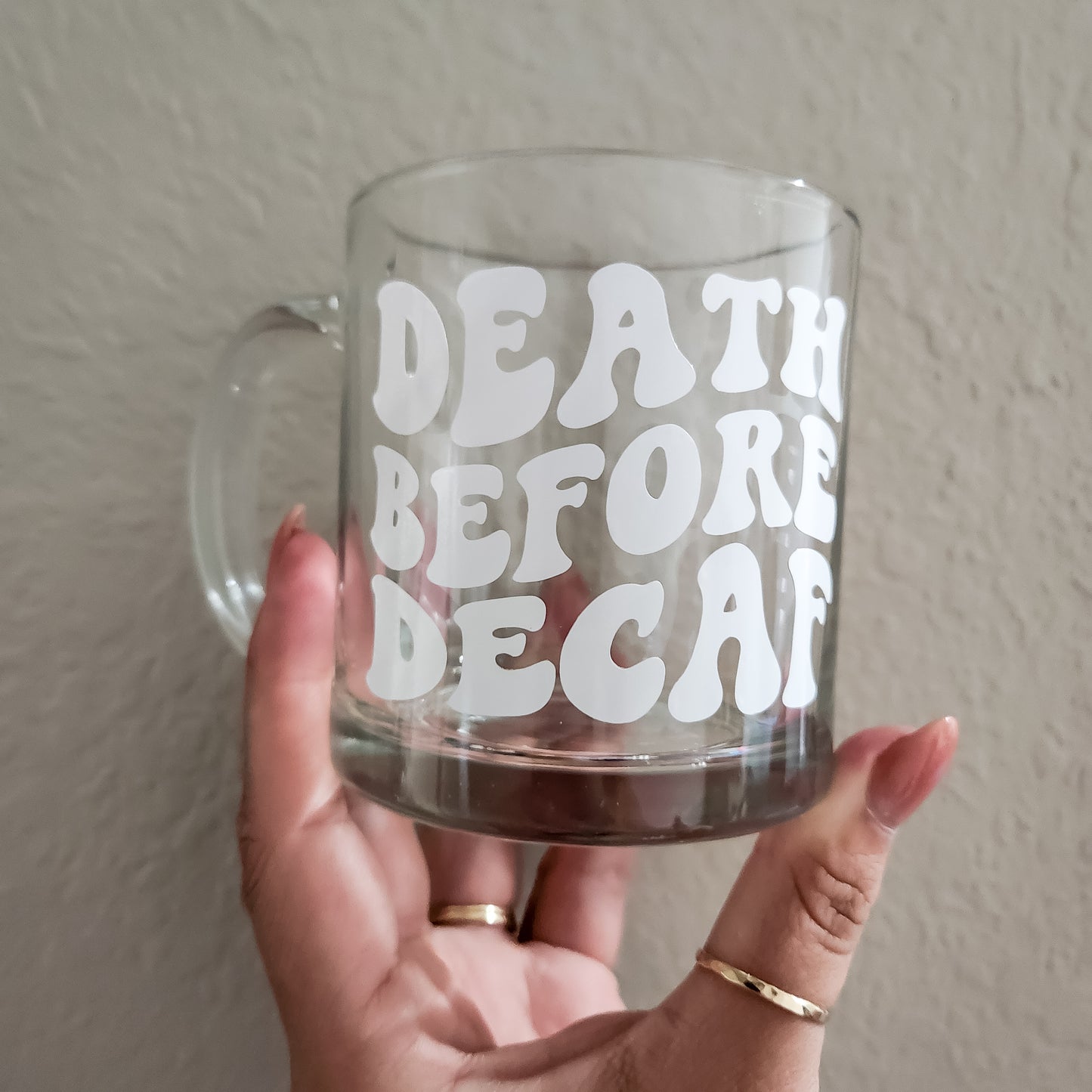 Death Before Decaf Glass Mug
