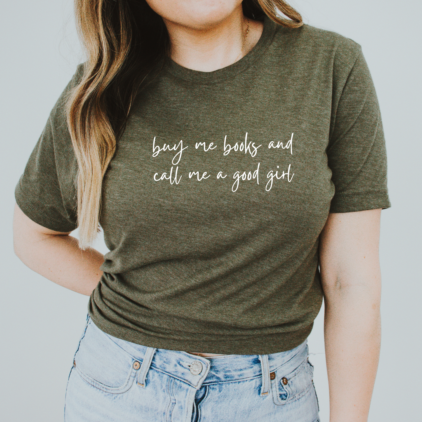 Buy Me Books & Call Me A Good Girl T-Shirt