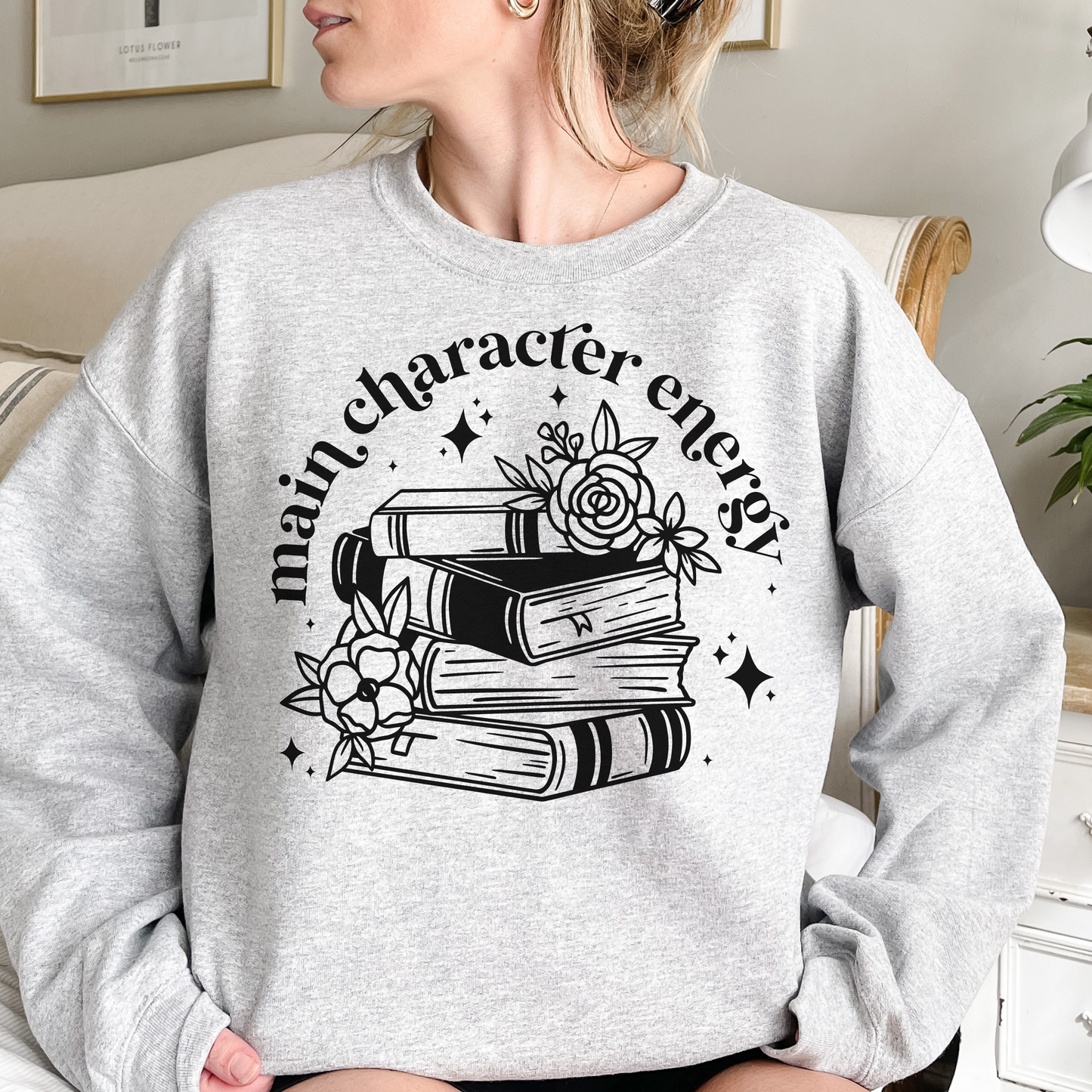 Main Character Energy Sweatshirt