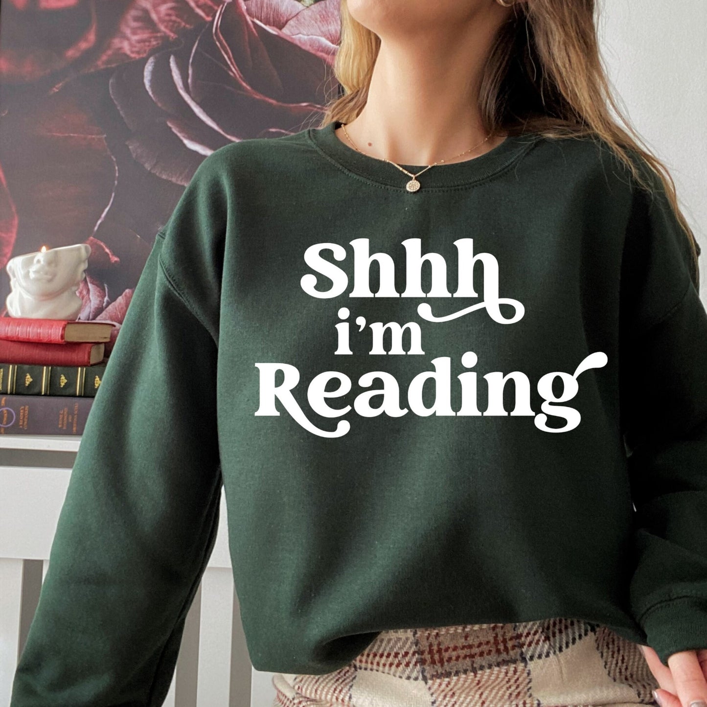 Shhh I'm Reading Bookish Sweatshirt