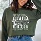 Granddaughters of the Witches Sweatshirt