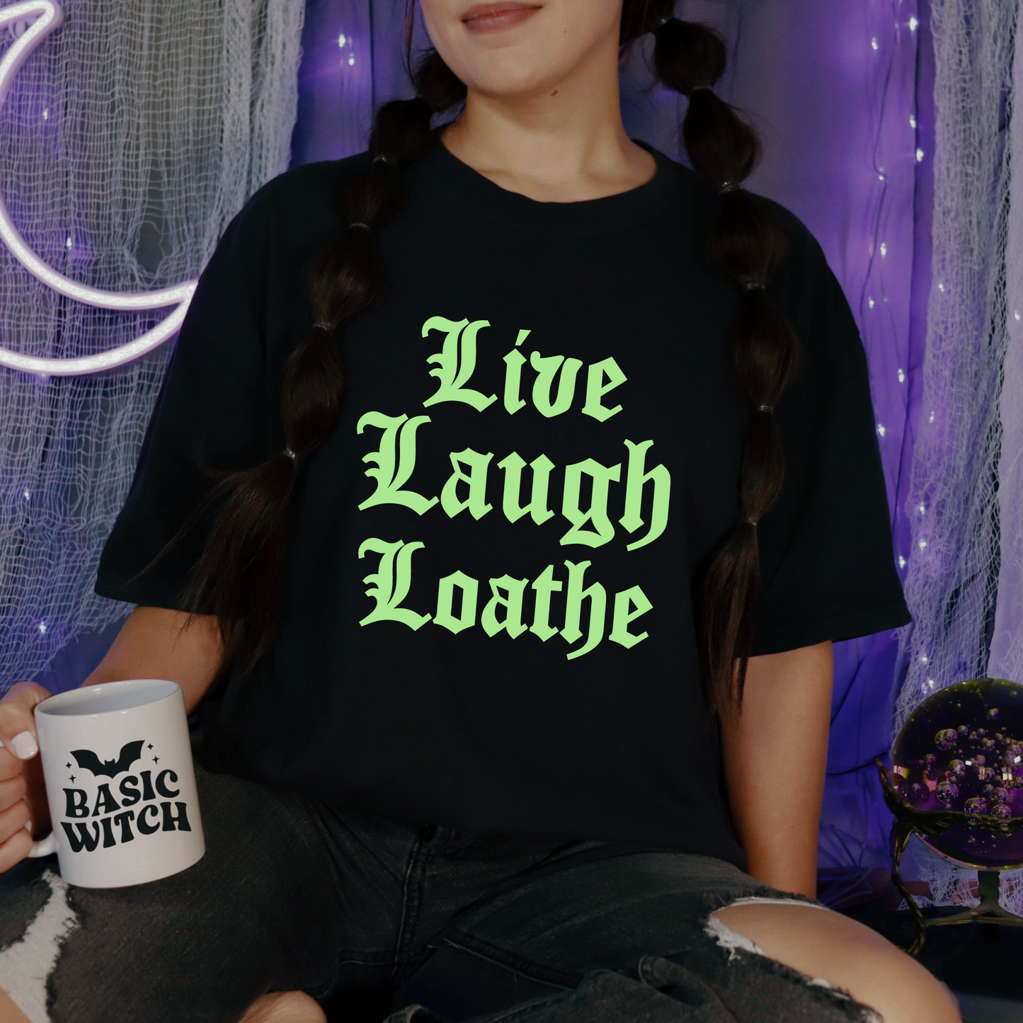 Live Laugh Loathe Tee