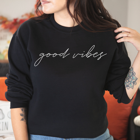 Good Vibes Black Sweatshirt