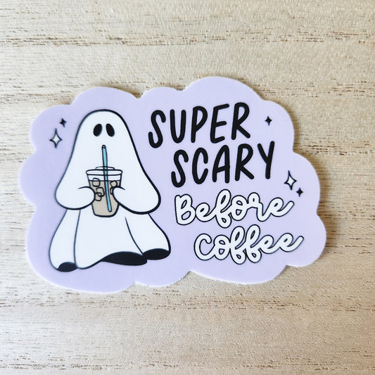 Scary Before Coffee Ghosty Sticker