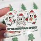 In The Christmas Spirit Ghosts Sticker