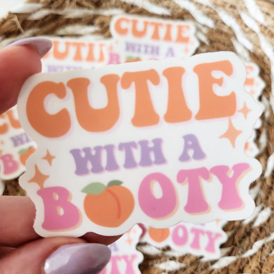 Cutie with a Booty Sticker