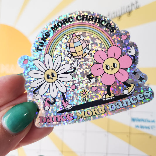 Dance More Dances Glitter Sticker