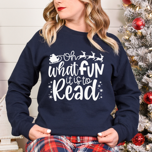 What Fun It Is To Read! Sweatshirt