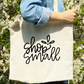 Shop Small Tote Bag