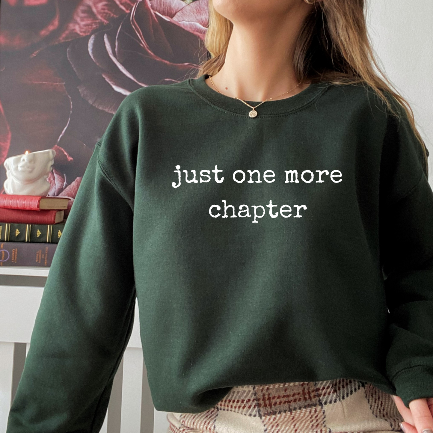 Just One More Chapter Book Sweatshirt