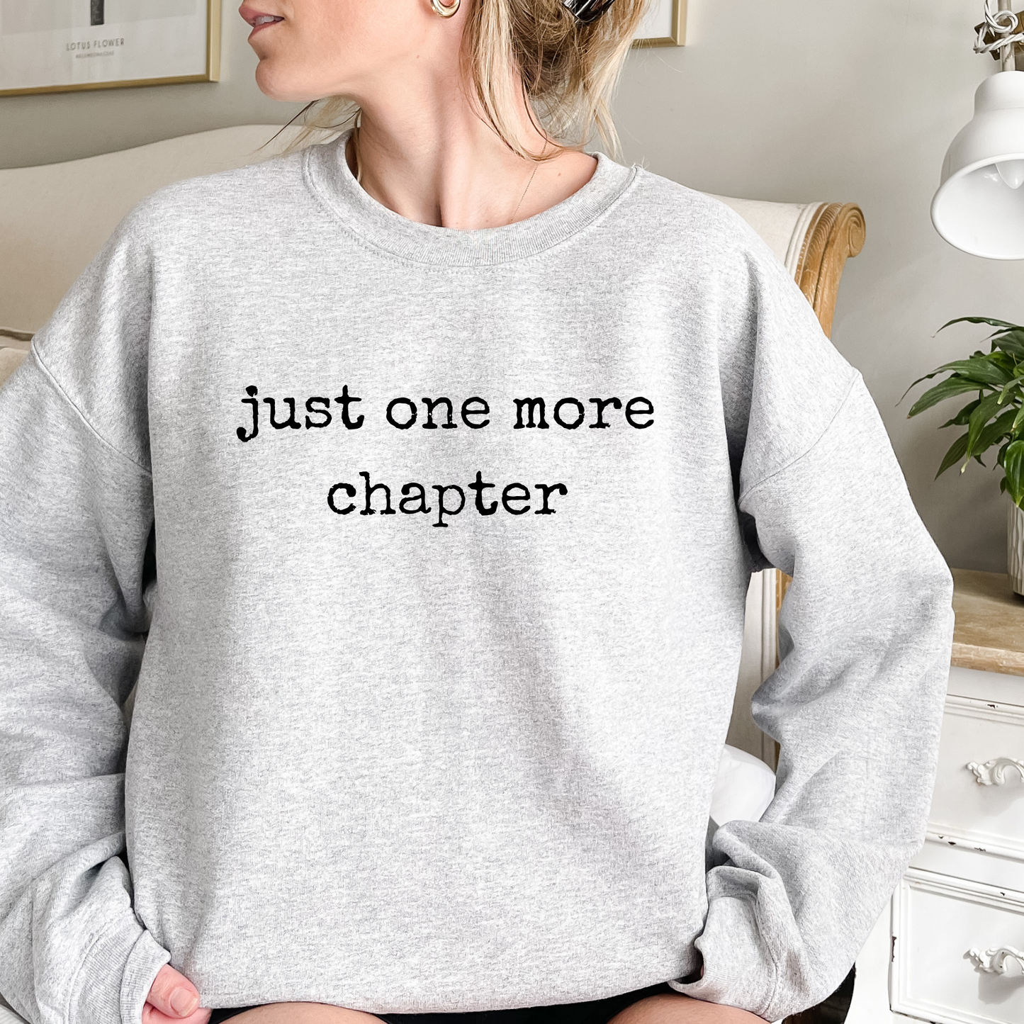 Just One More Chapter Book Sweatshirt