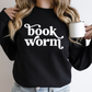 Book Worm Sweatshirt