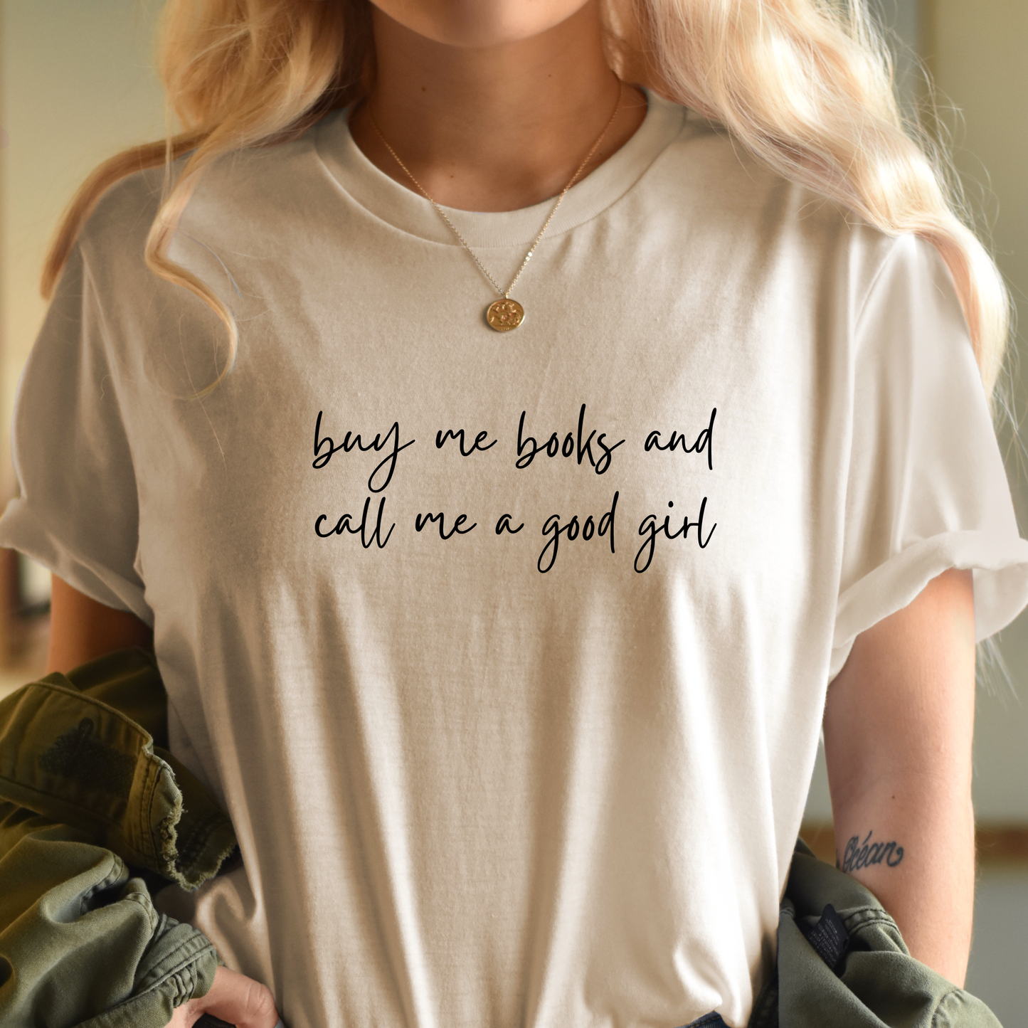 Buy Me Books & Call Me A Good Girl T-Shirt