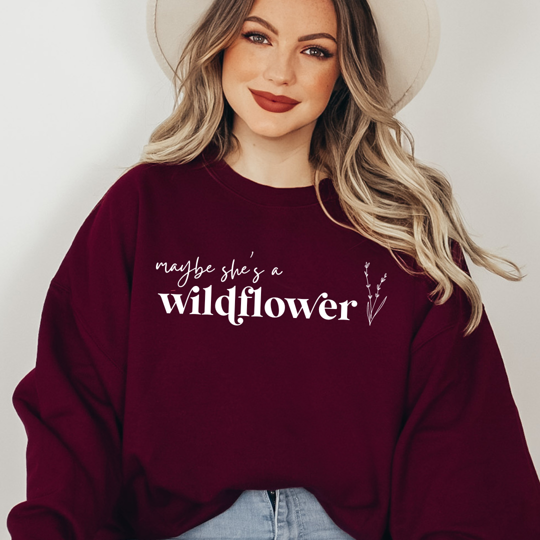 Maybe She's A Wildflower Sweatshirt