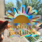 Sunshine & Good Vibes Rainbow Suncatcher Sticker